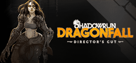 Shadowrun Dragonfall DC 04 Game Review: Shadowrun Dragonfall